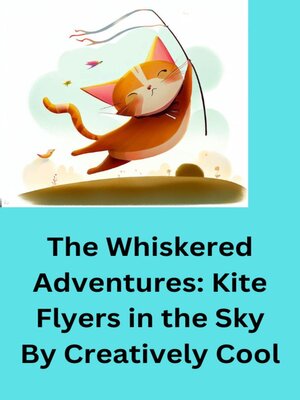 cover image of The Whiskered Adventures
